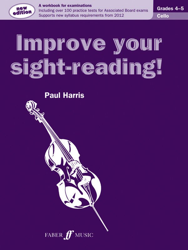 Improve Your Sight-Reading! — Cello Grades 4–5, Paul Harris (Faber Music)