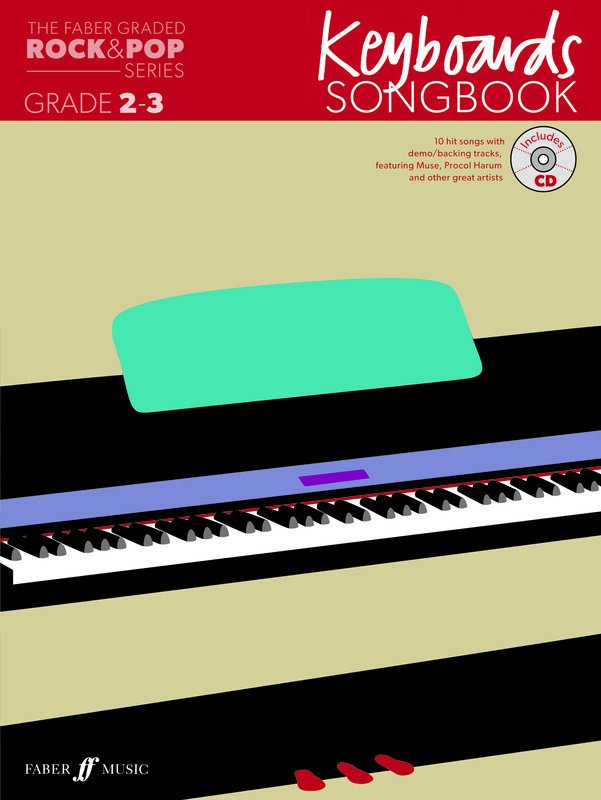 Faber Graded Rock & Pop Series: Keyboards Songbook Grades 2–3 (Faber Music)