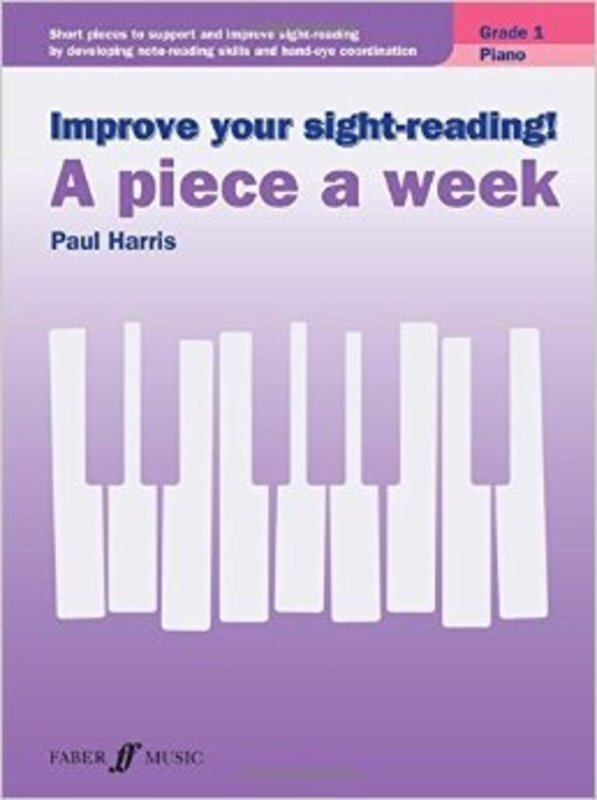Improve Your Sight-Reading! A Piece A Week Grade 1 Piano by Paul Harris, 32 Pages