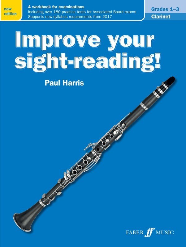Improve Your Sight-Reading! — Clarinet Grades 1–3, Paul Harris (Faber Music)