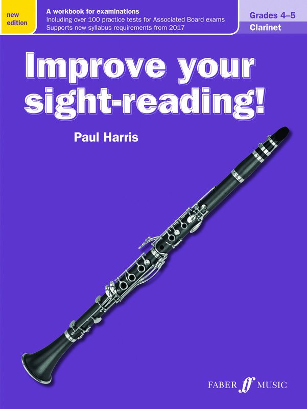 Improve Your Sight-Reading! — Clarinet Grades 4–5, Paul Harris (Faber Music)