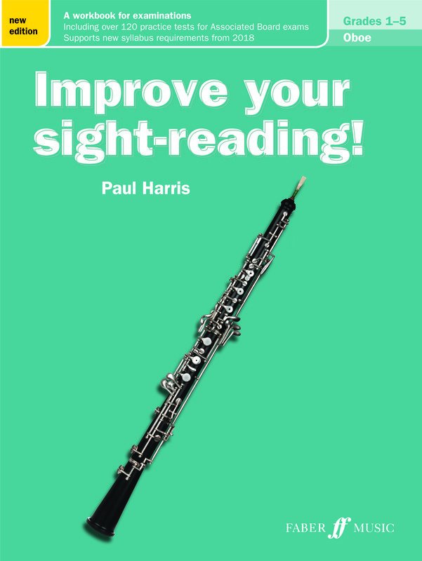 Improve Your Sight-Reading! — Oboe Grades 1–5, New Edition, Paul Harris (Faber Music)