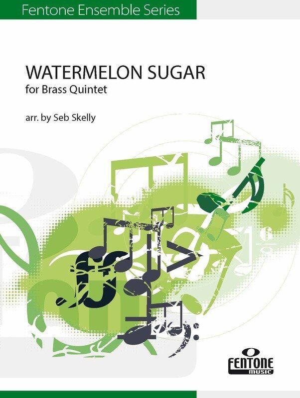 Watermelon Sugar Brass Quintet by Seb Skelly