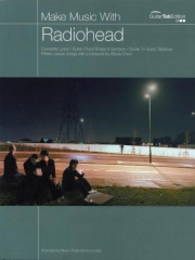 Make Music With Radiohead (Guitar Tab Edition) (IMP)