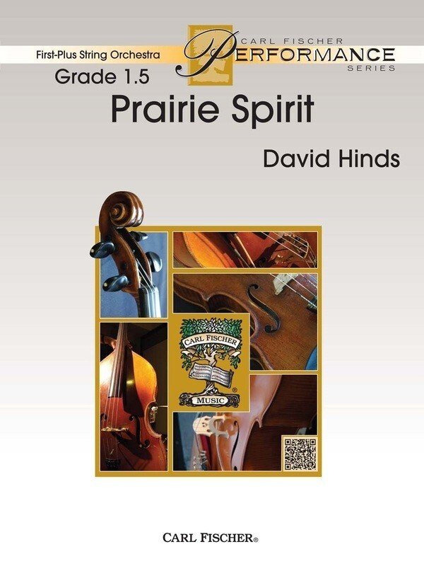 David Hinds: Prairie Spirit — String Orchestra Grade 1.5, Score & Parts (Carl Fischer)