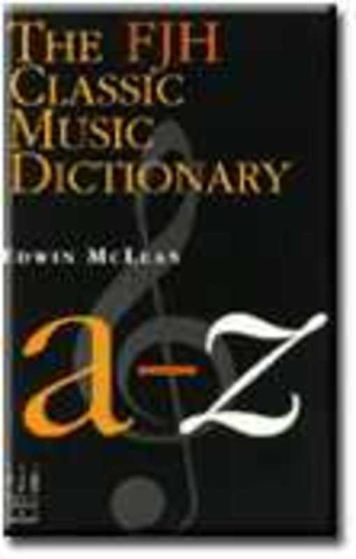 FJH Classic Music Dictionary (Book) Book