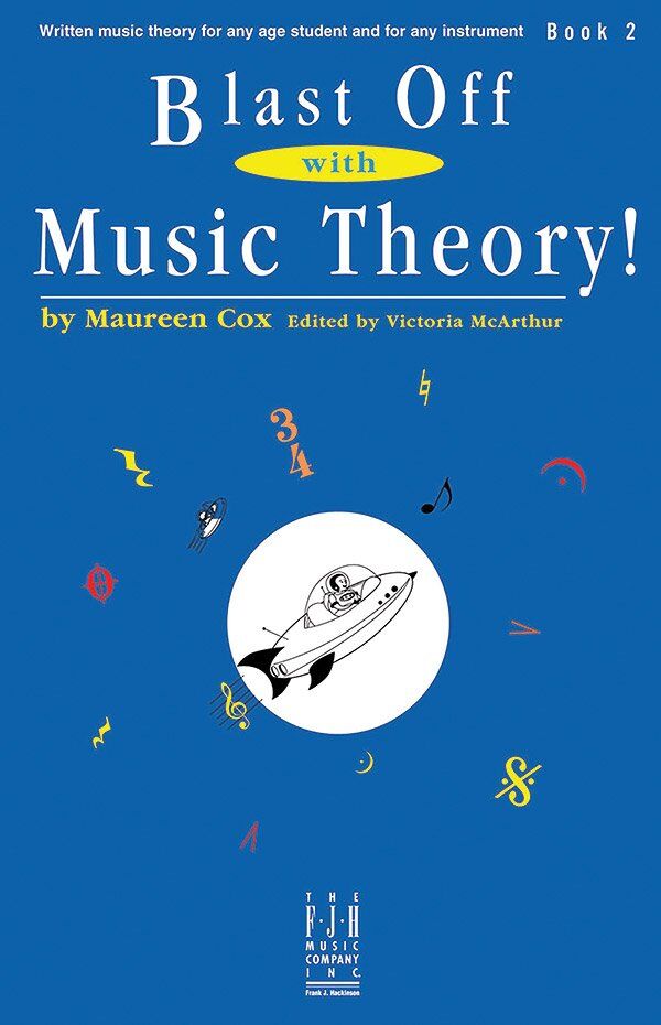 Blast Off with Music Theory Book 2