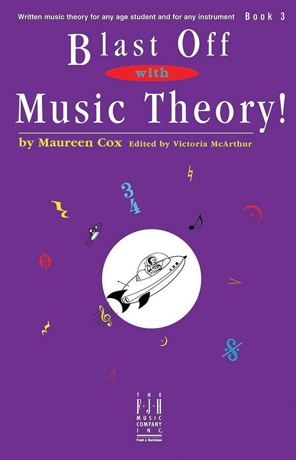 Blast Off with Music Theory Book 3