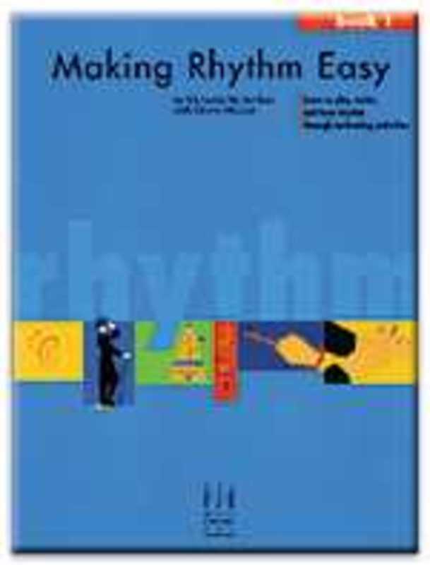 Making Rhythm Easy Book 1 (Softcover Book)