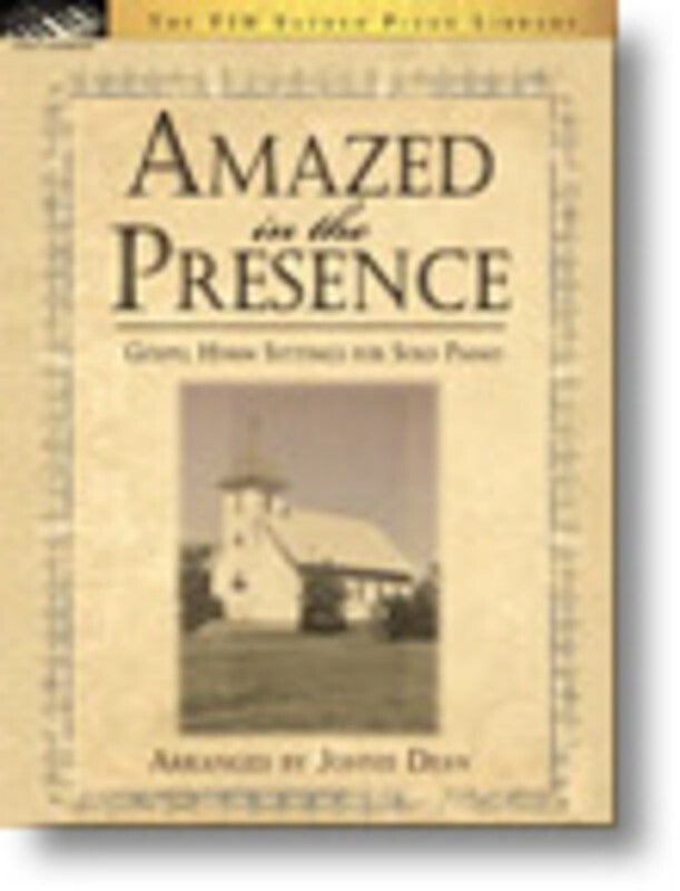 Amazed In The Presence (Softcover Book)