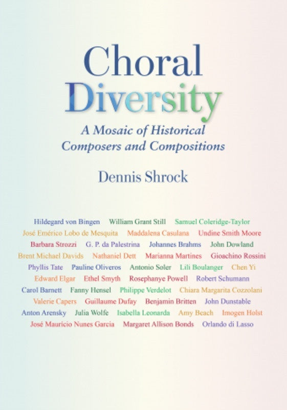 Dennis Shrock - Choral Diversity Book Book