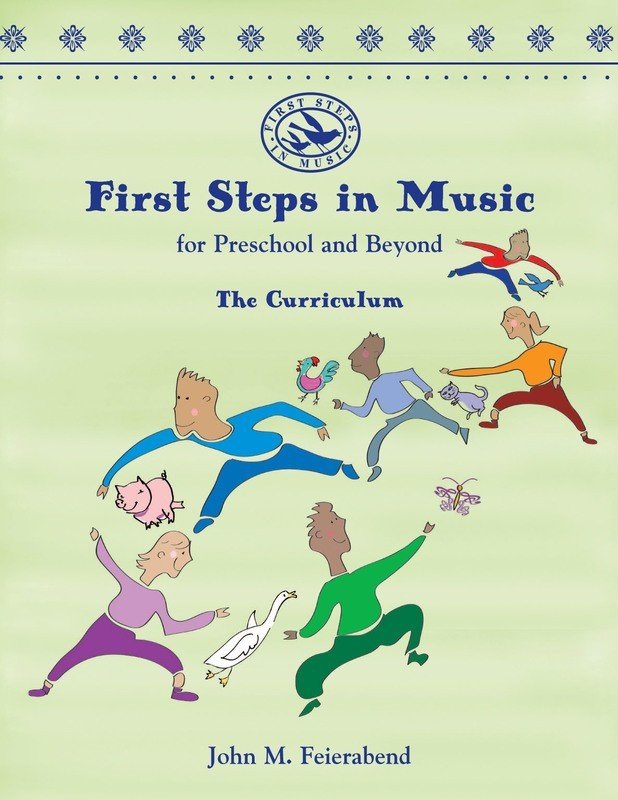 First Steps in Music for Preschool and Beyond — Revised Edition (GIA Publications)