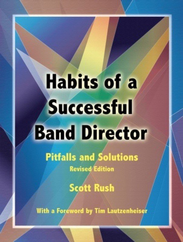 Habits of a Successful Band Director (GIA Publications)