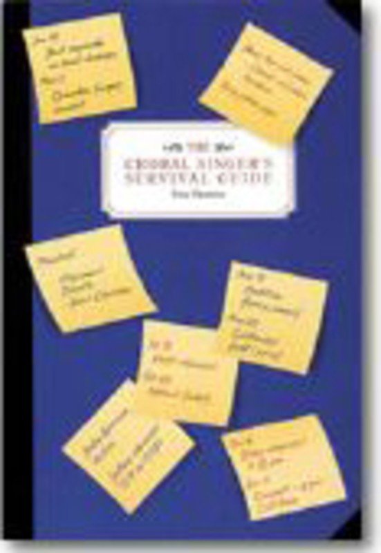The Choral Singer's Survival Guide (GIA Publications)