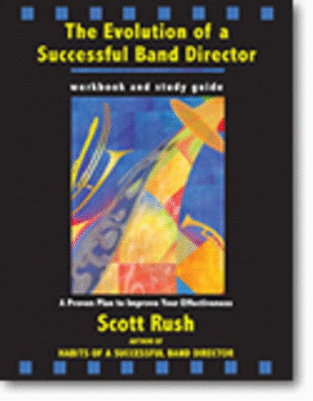 Evolution of a Successful Band Director — Study Guide (GIA Publications)