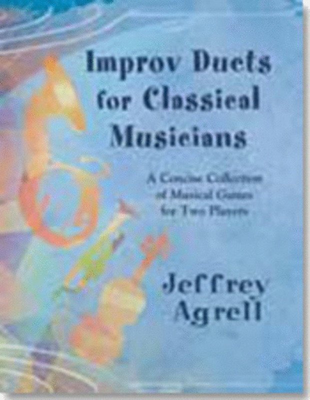 Improv Duets for Classical Musicians (GIA Publications)