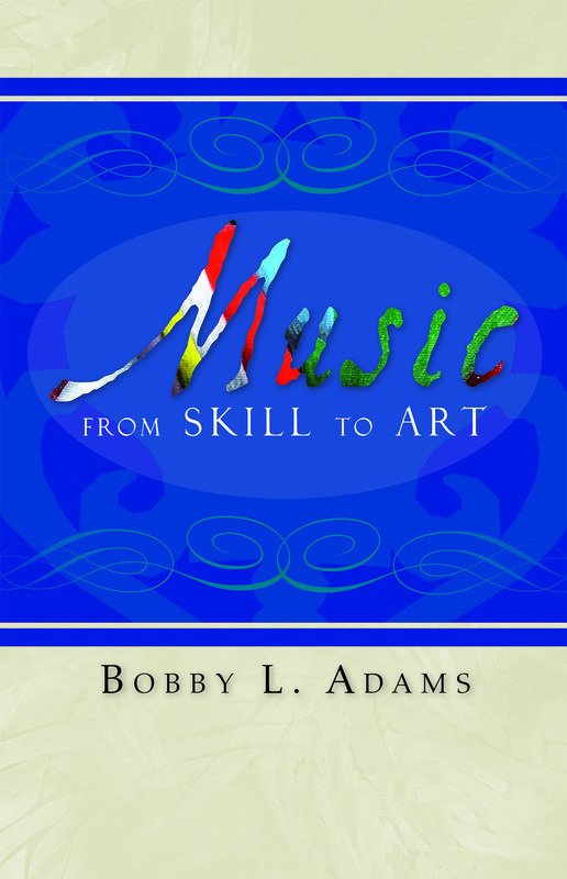 Music from Skill to Art — Reference (GIA Publications)