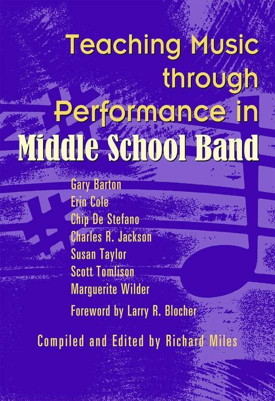 Teaching Music through Performance in Middle School Band (GIA Publications)