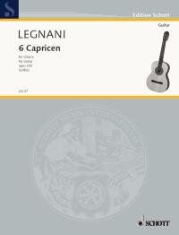 Legnani - 6 Capricen Op. 250 for Guitar, Schott Music, 16 Pages, Guitar Solo