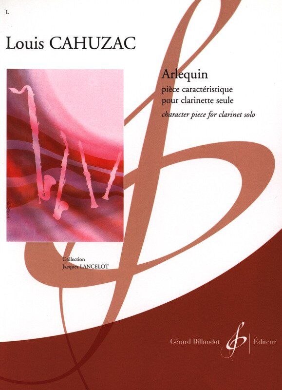 Cahuzac Arlequin Piece Caractéristique for Solo Clarinet