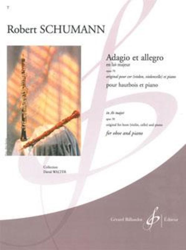 Schumann - Adagio And Allegro Op 70 Oboe/Piano (Gerard Billaudot Editeur)