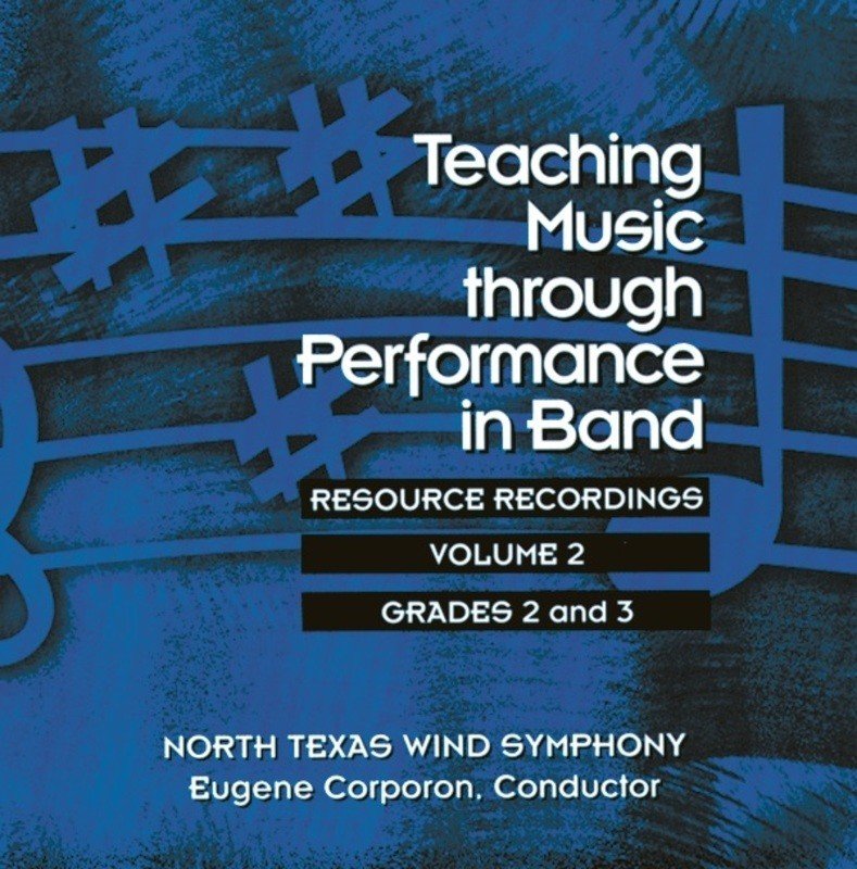 Teaching Music through Performance in Band CD, Vol. 2 — Grades 2 & 3 (GIA Publications)