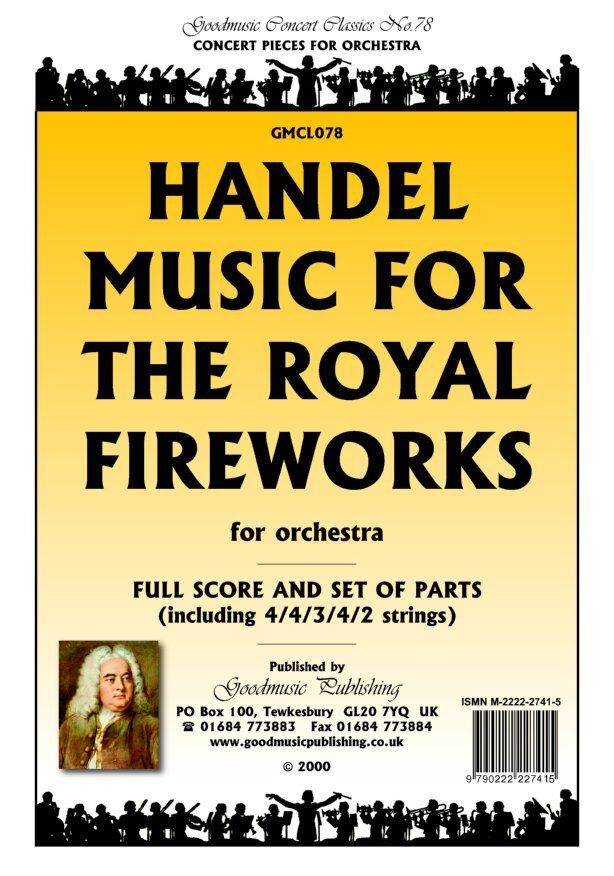 Music for the Royal Fireworks for Orchestra - George Frideric Handel - Goodmusic - 1 Page Score/Parts