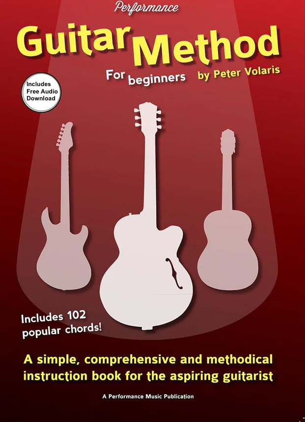 Performance Guitar Method Book for Beginners by Peter Volaris