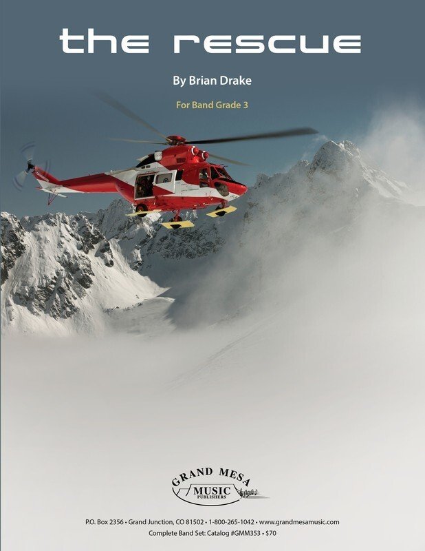 Brian Drake: The Rescue — Concert Band Grade 3, Score & Parts (Grand Mesa Music)