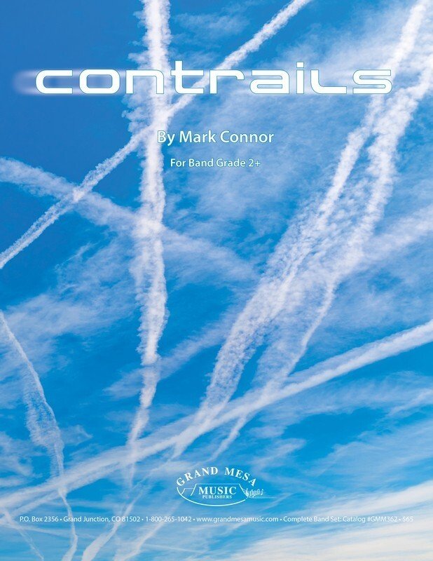 Mark Connor: Contrails — Concert Band Grade 2.5, Score & Parts (Grand Mesa Music)