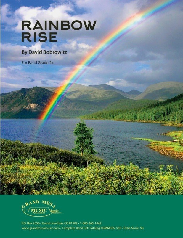 David Bobrowitz: Rainbow Rise — Concert Band Grade 2.5, Score & Parts (Grand Mesa Music)