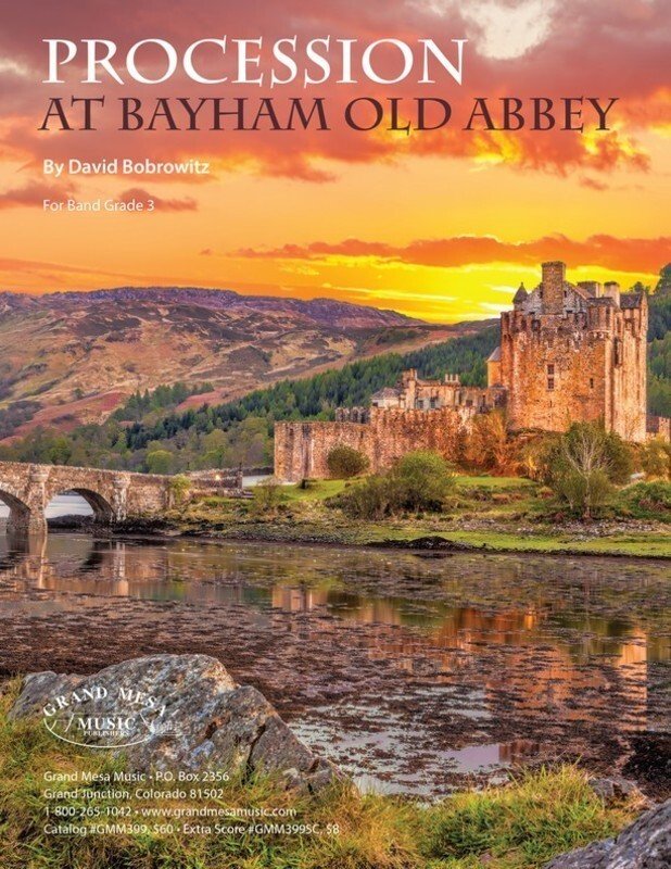 David Bobrowitz: Procession at Bayham Old Abbey — Concert Band Grade 3, Score & Parts (Grand Mesa Music)