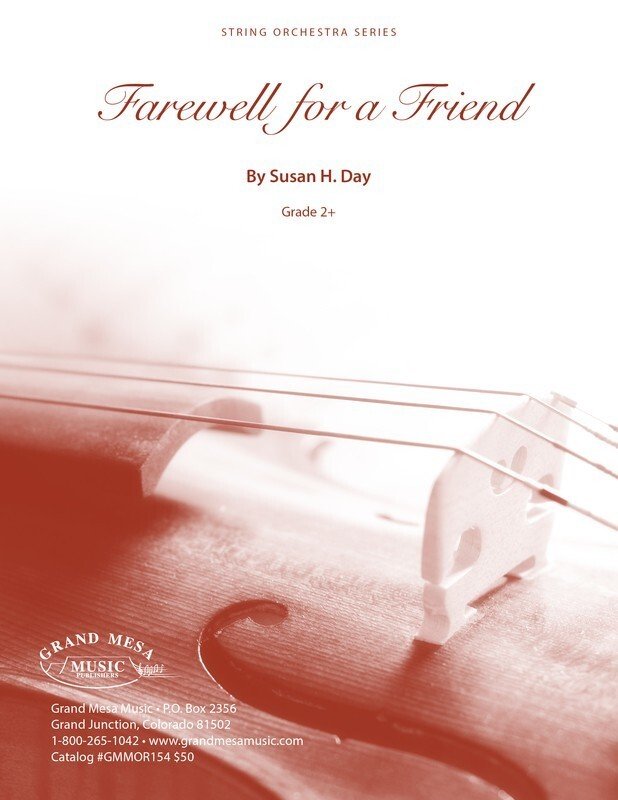 Farewell for a Friend for String Orchestra Grade 2.5 — Score & Parts (Grand Mesa Strings)