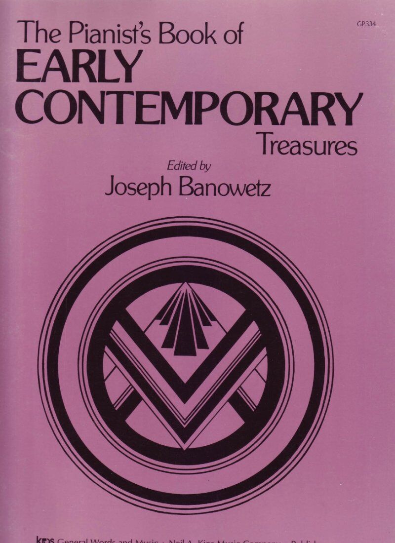 Pianist's Book of Early Contemporary Treasures, The - 80 Pages, Publisher: Neil A. Kjos Music Company