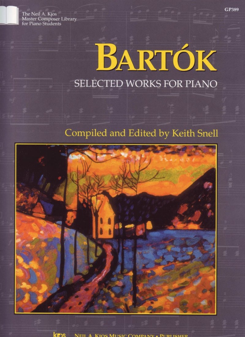 Bartok - Selected Works For Piano Ed Snell (Neil A. Kjos Music Company)