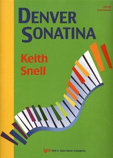 Denver Sonatina for Piano, 12 Pages, Intermediate Level, Two Movements in Sonata-Allegro and Rondo Form, Published by Neil A. Kjos Music Company