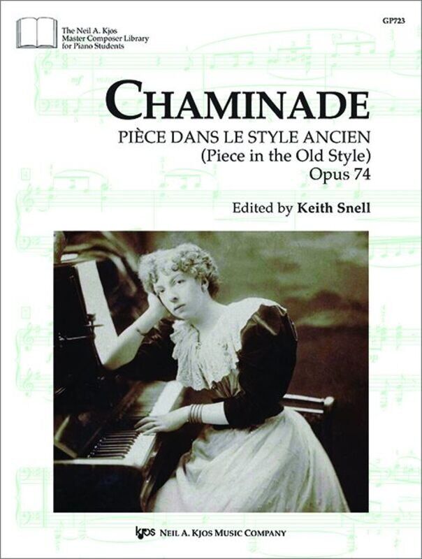 Chaminade - Piece dans le style ancient Op. 74 for Piano, 24 Pages, Neil A. Kjos Music Company