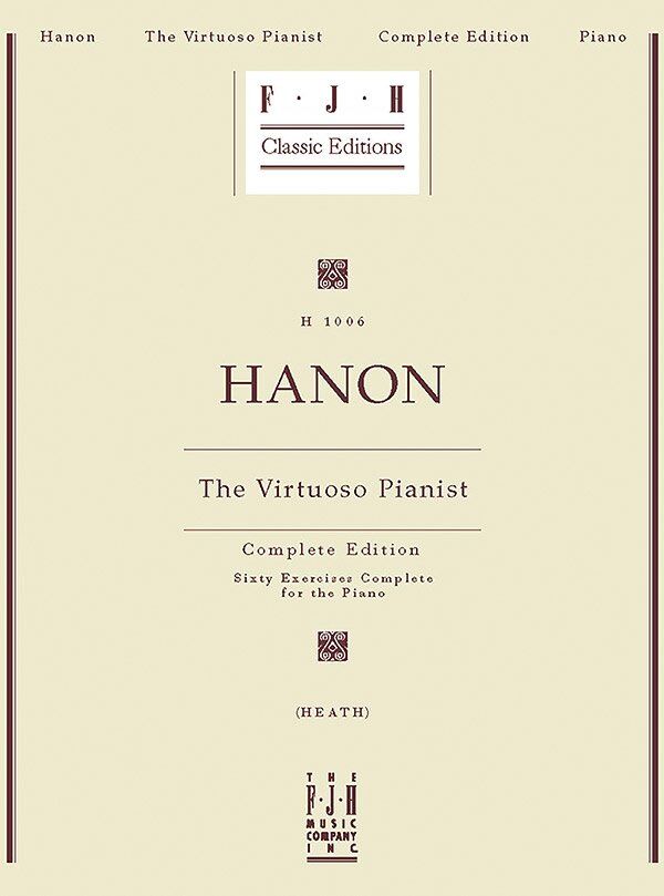 Hanon - The Virtuoso Pianist Complete Edition