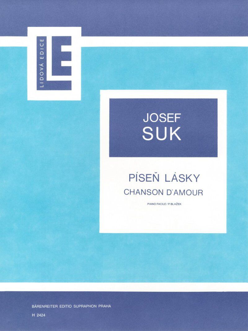 SUK - Pisen Lasky (Liebeslied No. 1 Op. 7) for Piano, Josef Suk, Barenreiter, 8 Pages