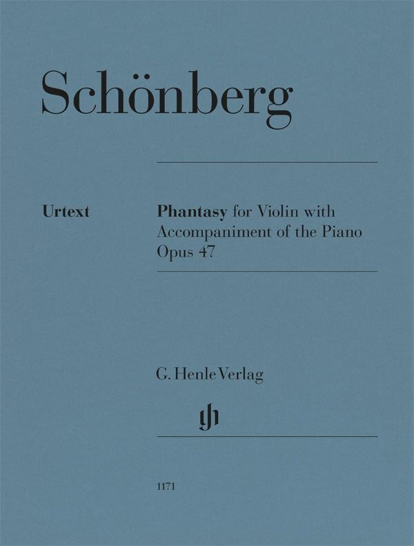 Schoenberg Phantasy for Violin and Piano Op. 47, G. Henle Verlag, 37 Pages
