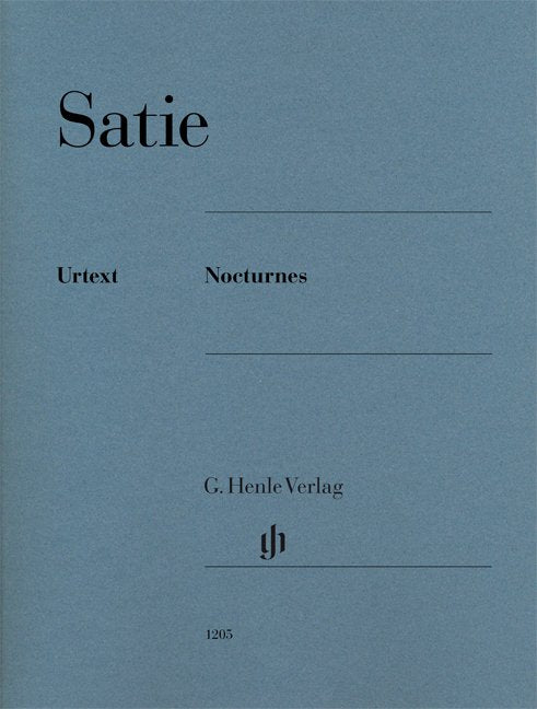 Satie - Nocturnes For Piano (G. Henle Verlag)