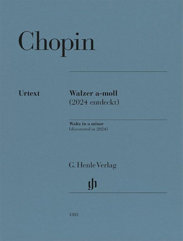 Chopin - Waltz in A Minor (Discovered in 2024) for Piano Solo, Urtext Edition with Facsimile, G. Henle Verlag, 8 Pages