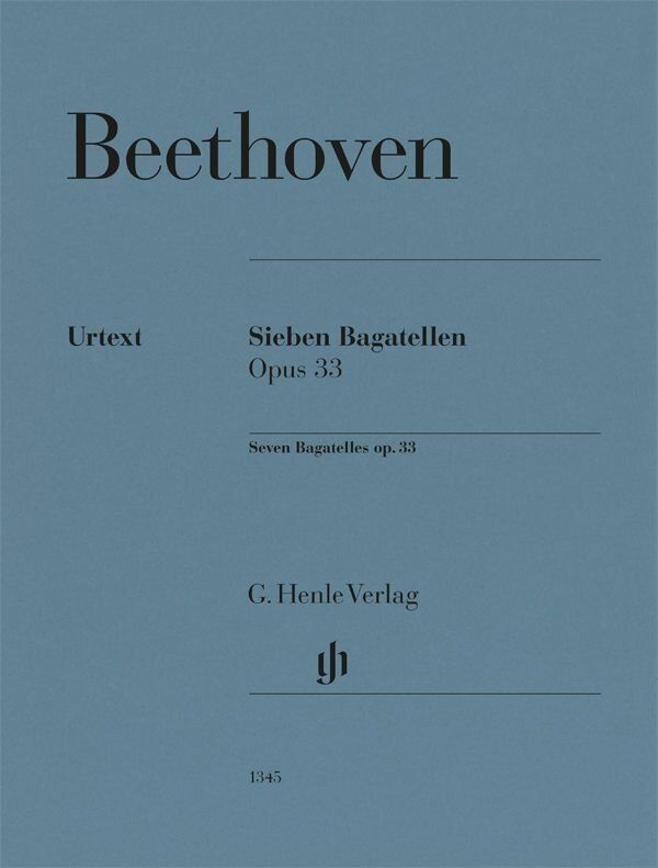Beethoven - 7 Bagatelles Op. 33 for Piano Solo, G. Henle Verlag, 32 Pages