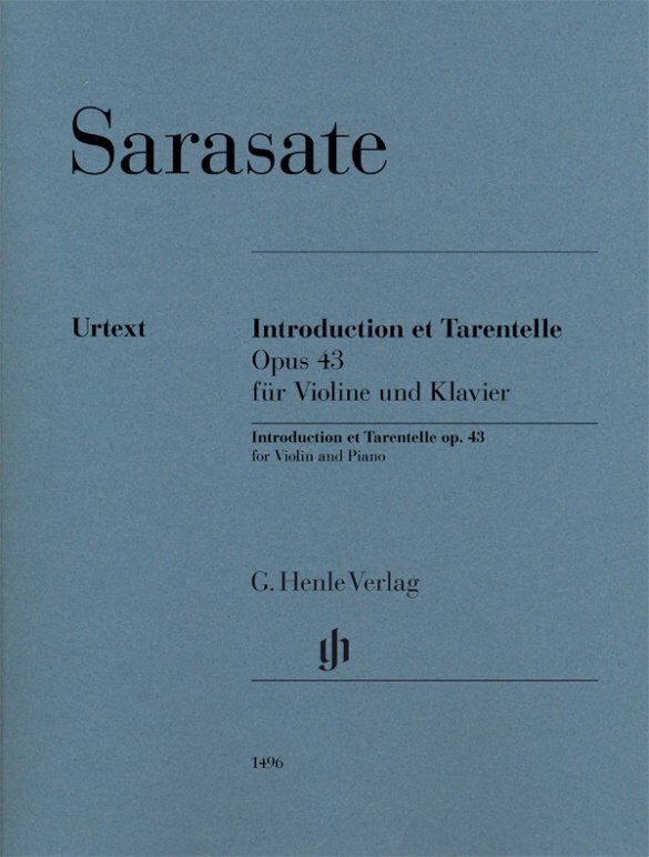 Sarasate - Introduction et Tarentelle Op. 43 for Violin and Piano, Urtext Edition, G. Henle Verlag, 27 Pages