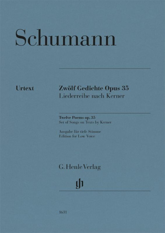Schumann - 12 Poems Op. 35 for Low Voice and Piano, G. Henle Verlag, 54 Pages