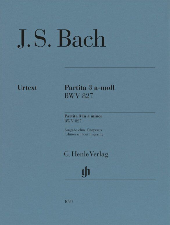 Bach - Partita No 3 A Minor BWV 827 Urtext Edition for Piano, 24 Pages, G. Henle Verlag