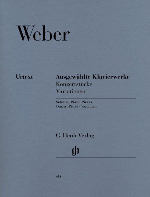 Selected Piano Works by Carl Maria von Weber, G. Henle Verlag, Piano Solo, 82 Pages