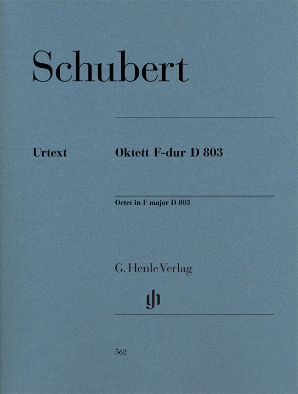 Octet in F Major D 803 Score and Parts for Clarinet, Bassoon, Horn, Violins, Viola, Cello, Double Bass