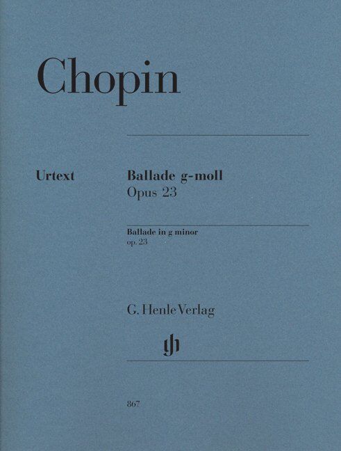 Chopin Ballade Op. 23 in G Minor Urtext for Piano Solo - 28 Pages, G. Henle Verlag