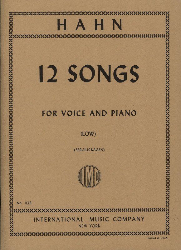 Hahn - 12 Songs for Low Voice and Piano (French/English)